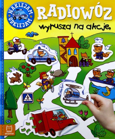 Radiowóz Wyrusza na Akcję. Naklejam, odklejam [KSIĄŻKA]