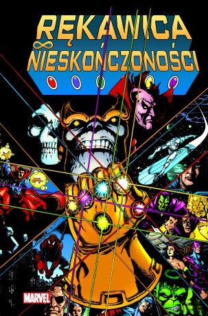 Rękawica Nieskończoności - Jim Starlin, Ron Lim, George Perez [KOMIKS]