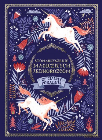 Stowarzyszenie Magicznych Jednorożców - Selwyn Phipps [KSIĄŻKA]