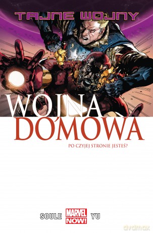 Tajne Wojny. Wojna Domowa - Charles Soule, Leinil Francis Yu [KOMIKS]