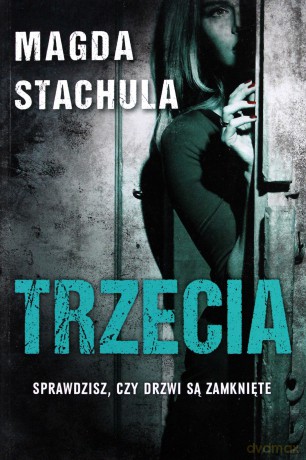 Trzecia (pocket) - Magda Stachula [KSIĄŻKA]