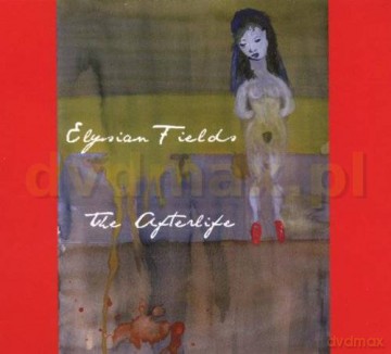 The Elysian Fields: The Afterlife (digipack) [CD]