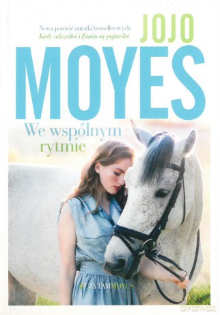 We Wspólnym Rytmie (pocket) - Jojo Moyes [KSIĄŻKA]