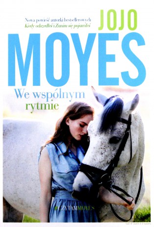 We Wspólnym Rytmie (pocket) - Jojo Moyes [KSIĄŻKA]