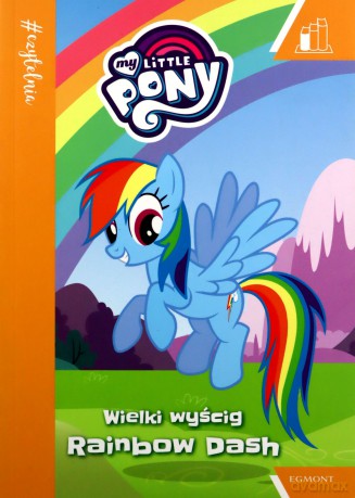 Wielki Wyścig Rainbow Dash [KSIĄŻKA]