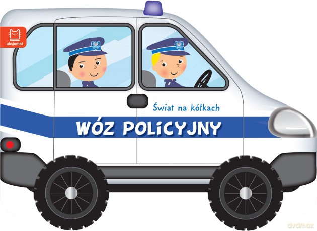 Wóz Policyjny. Świat na Kółkach [KSIĄŻKA]