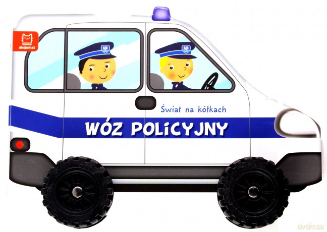 Wóz Policyjny. Świat na Kółkach [KSIĄŻKA]