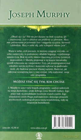 Wykorzystaj swój potencjał przez potęgę podświadomości. Zdobądź pewność siebie i poczucie własnej wartości - Joseph Murphy [KSIĄŻKA]