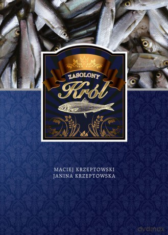 Zasolony Król - Maciej Krzeptowski, Janina Krzeptowska [KSIĄŻKA]