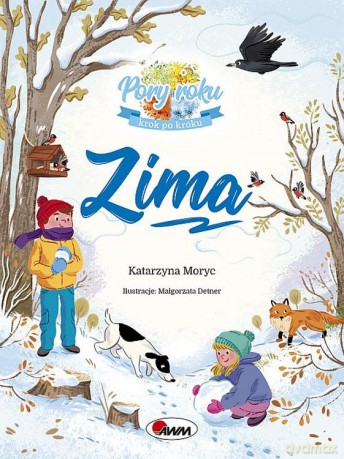 Zima. Pory roku. Krok po Kroku - Katarzyna Moryc [KSIĄŻKA]