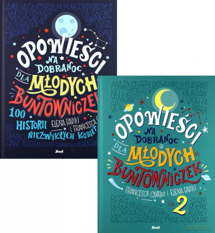 Opowieści na dobranoc dla młodych buntowniczek 1+2  - Elena Favilli Pakiet [2xKSIĄŻKA]
