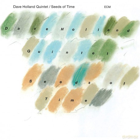 Dave Holland Quintet: Touchstones: Seeds Of Time [CD]