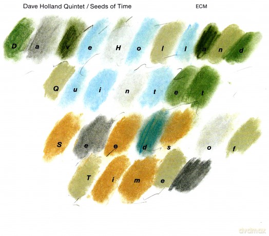 Dave Holland Quintet: Touchstones: Seeds Of Time [CD]