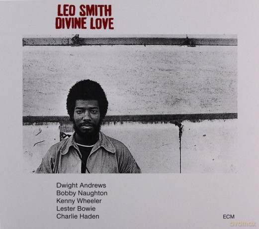 Leo Smith: Touchstones: Divine Love [CD]
