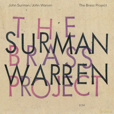 John Surman: Touchstones: The Brass Project [CD]