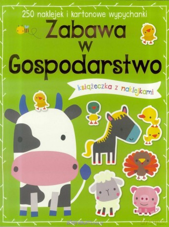250 naklejek - Zabawa w gospodarstwo [KSIĄŻKA]