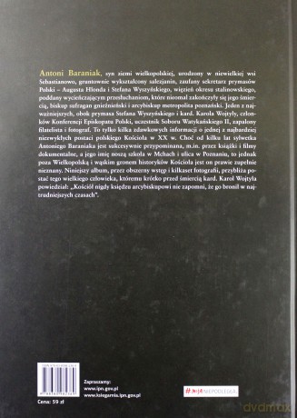 Arcybiskup Antoni Baraniak 1904-1977 - Konrad Białecki, Rafał Łatka, Rafał Reczek, Elżbieta Wojcieszyk [KSIĄŻKA]