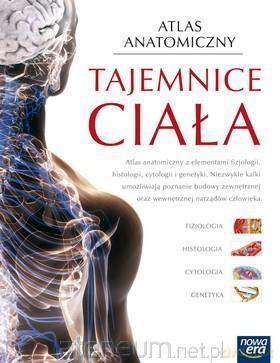 Atlas Anatomiczny Tajemnice ciała [KSIĄŻKA]