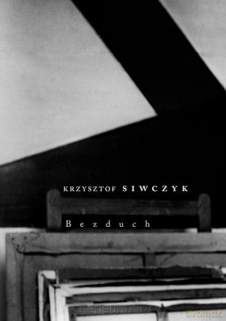 Bezduch - Krzysztof Siwczyk [KSIĄŻKA]