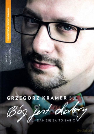 Bóg jest dobry - Grzegorz Kramer [KSIĄŻKA]
