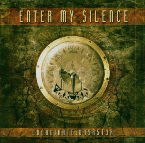 Enter My Silence: Coordinate:D1sa5t3r [CD]