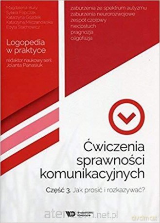 Ćwiczenia sprawności komunikacyjnych cz. 3 [KSIĄŻKA]