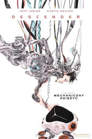 Descender (Tom 2) Mechaniczny Księżyc - Jeff Lemire, Dustin Nguyen [KOMIKS]