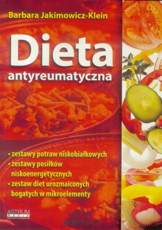 Dieta antyreumatyczna - Barbara Jakimowiecz-Klein [KSIĄŻKA]