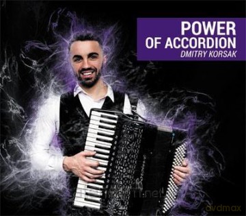Dmitry Korsak: Power of Accordion [CD]