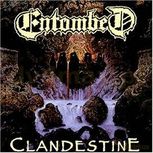 Entombed: Clandestine [CD]