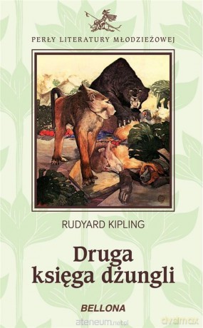 Druga księga dżungli - Rudyard Kipling [KSIĄŻKA]
