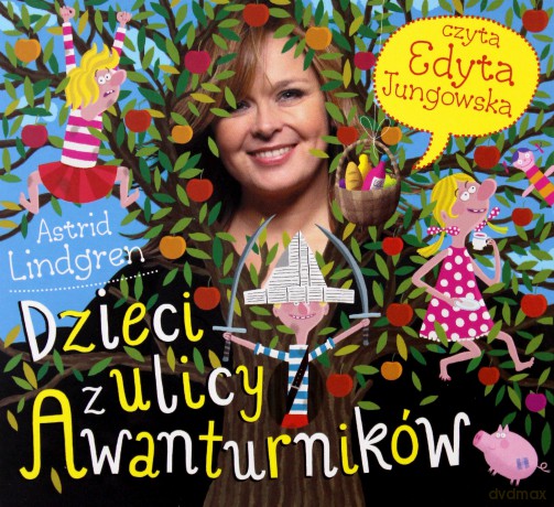 Dzieci z ulicy Awanturników - Astrid Lindgren [AUDIOBOOK]