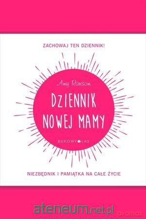 Dziennik nowej mamy [KSIĄŻKA]