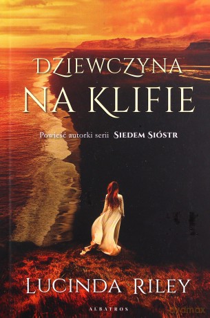 Dziewczyna na klifie - Lucinda Riley [KSIĄŻKA]
