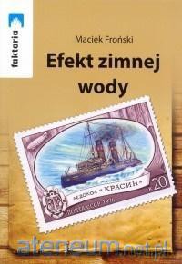 Efekt zimnej wody - Maciek Froński [KSIĄŻKA]