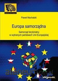 Europa samorządna - Paweł Machalski [KSIĄŻKA]