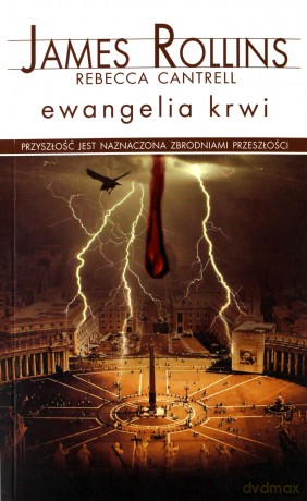 Ewangelia krwi (pocket) - James Rollins, Rebecca Cantrell [KSIĄŻKA]