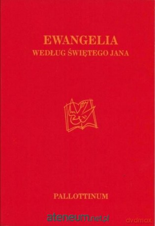 Ewangelia wg. Świętego Jana [KSIĄŻKA]