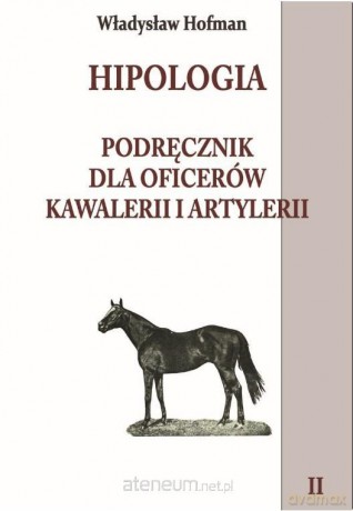 Hipologia (Tom 2) - Władysław Hofman [KSIĄŻKA]
