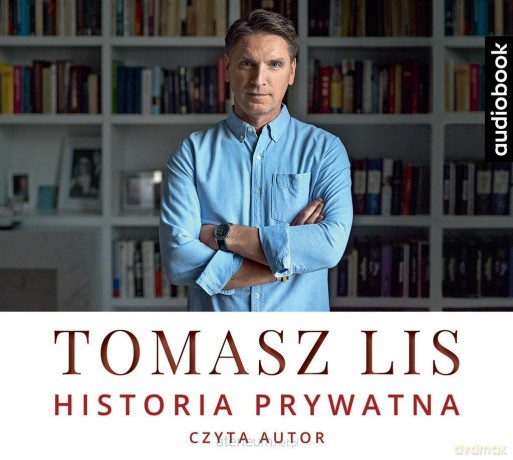 Historia prywatna - Tomasz Lis [AUDIOBOOK]
