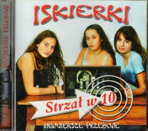 Iskierki. Strzał w 10 - Największe Przeboje [CD]