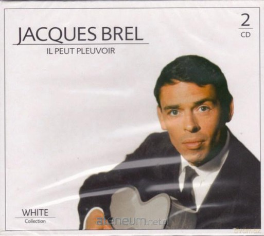 Jacques Brel: Il Peut Pleuvoir [2CD]