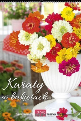Kalendarz 2019 Wieloplanszowy Kwiaty w bukietach [KALENDARZ]