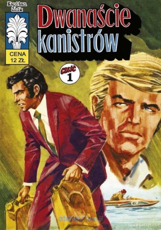 Kapitan Żbik (33) - Dwanaście kanistrów [KOMIKS]