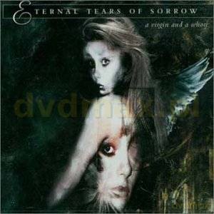 Eternal Tears Of Sorrow: A Virgin and a Whore [CD]