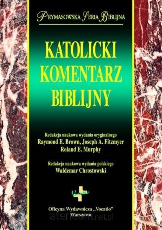 Katolicki komentarz biblijny [KSIĄŻKA]