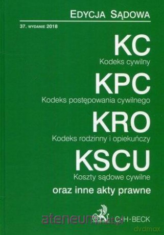 KC, KPC, KRO, KSCU oraz inne akty prawne [KSIĄŻKA]