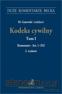 Kodeks cywilny (Tom 1) Komentarz do art. 1-352 [KSIĄŻKA]