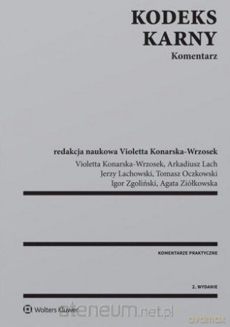 Kodeks karny. Komentarz [KSIĄŻKA]