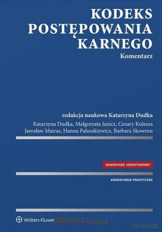 Kodeks postępowania karnego. Komentarz [KSIĄŻKA]